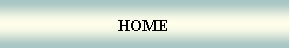 Text Box: HOME